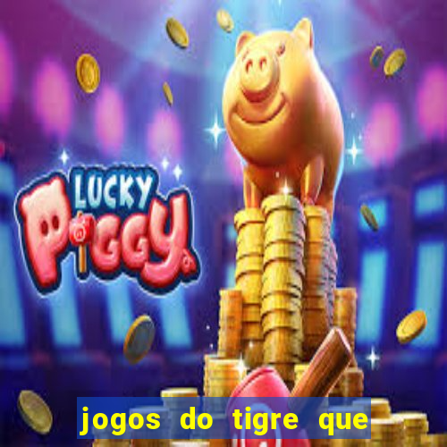 jogos do tigre que dao bonus no cadastro